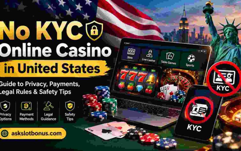 No KYC Online Casino in United States: A Complete Guide